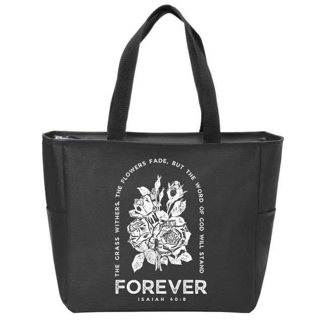 Forever Isaiah 40:8 Zip Tote Bag