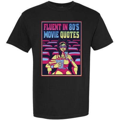 Fluent In 80s Movie Quotes Retro Garment-Dyed Heavyweight T-Shirt