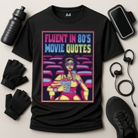 Fluent In 80s Movie Quotes Retro Performance Shirt