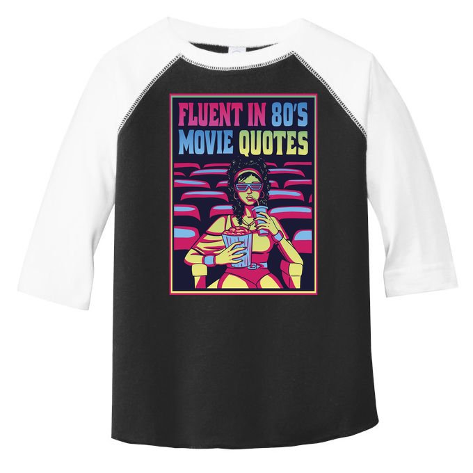 Fluent In 80s Movie Quotes Retro Toddler Fine Jersey T-Shirt