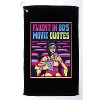 Fluent In 80s Movie Quotes Retro Golf Towel