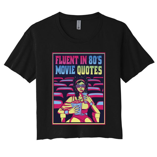 Fluent In 80s Movie Quotes Retro Crop Top