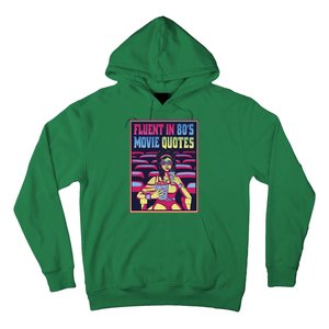 Fluent In 80s Movie Quotes Retro Hoodie