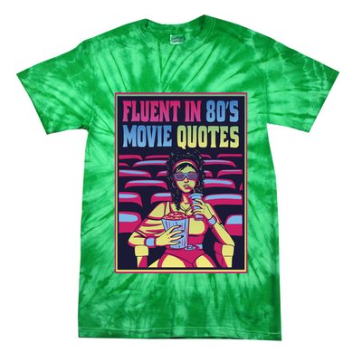 Fluent In 80s Movie Quotes Retro Tie-Dye T-Shirt
