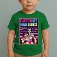 Fluent In 80s Movie Quotes Retro Toddler T-Shirt