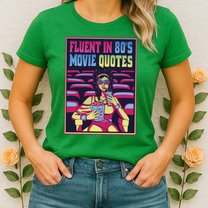 Fluent In 80s Movie Quotes Retro Womens T-Shirt