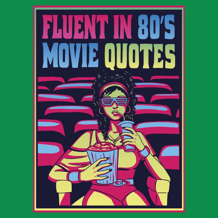 Fluent In 80s Movie Quotes Retro Womens T-Shirt