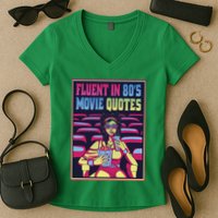 Fluent In 80s Movie Quotes Retro Women's V-Neck T-Shirt