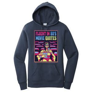 Fluent In 80s Movie Quotes Retro Women's Pullover Hoodie