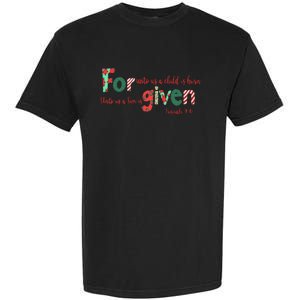 Forgiven Isaiah 96 Christmas Holidays Garment-Dyed Heavyweight T-Shirt