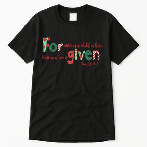 Forgiven Isaiah 96 Christmas Holidays Tall T-Shirt