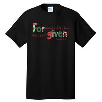 Forgiven Isaiah 96 Christmas Holidays Tall T-Shirt