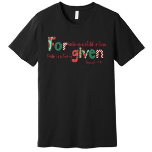 Forgiven Isaiah 96 Christmas Holidays Premium T-Shirt