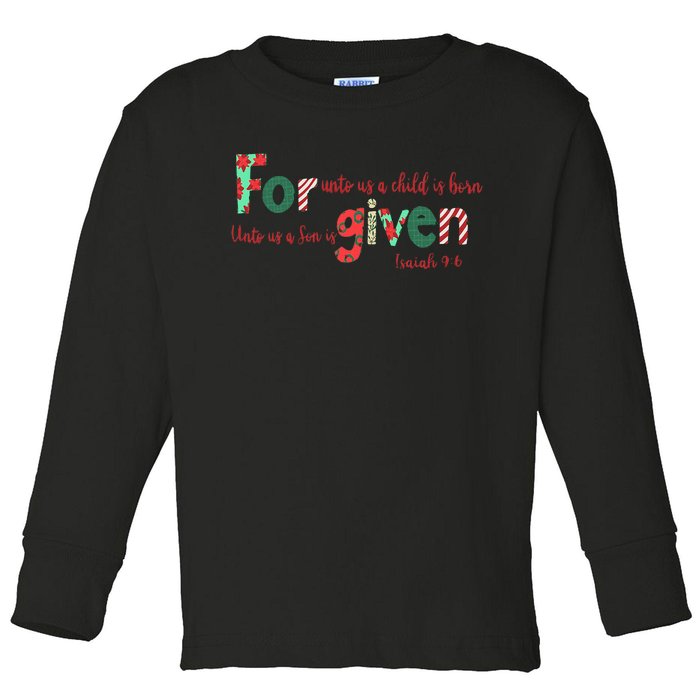 Forgiven Isaiah 96 Christmas Holidays Toddler Long Sleeve Shirt