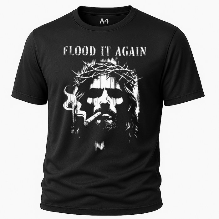 Flood It Again Funny Saying Boss Jesus Meme Lover Cooling Performance Crew T-Shirt