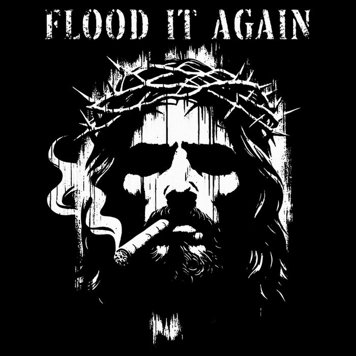 Flood It Again Funny Saying Boss Jesus Meme Lover Cooling Performance Crew T-Shirt