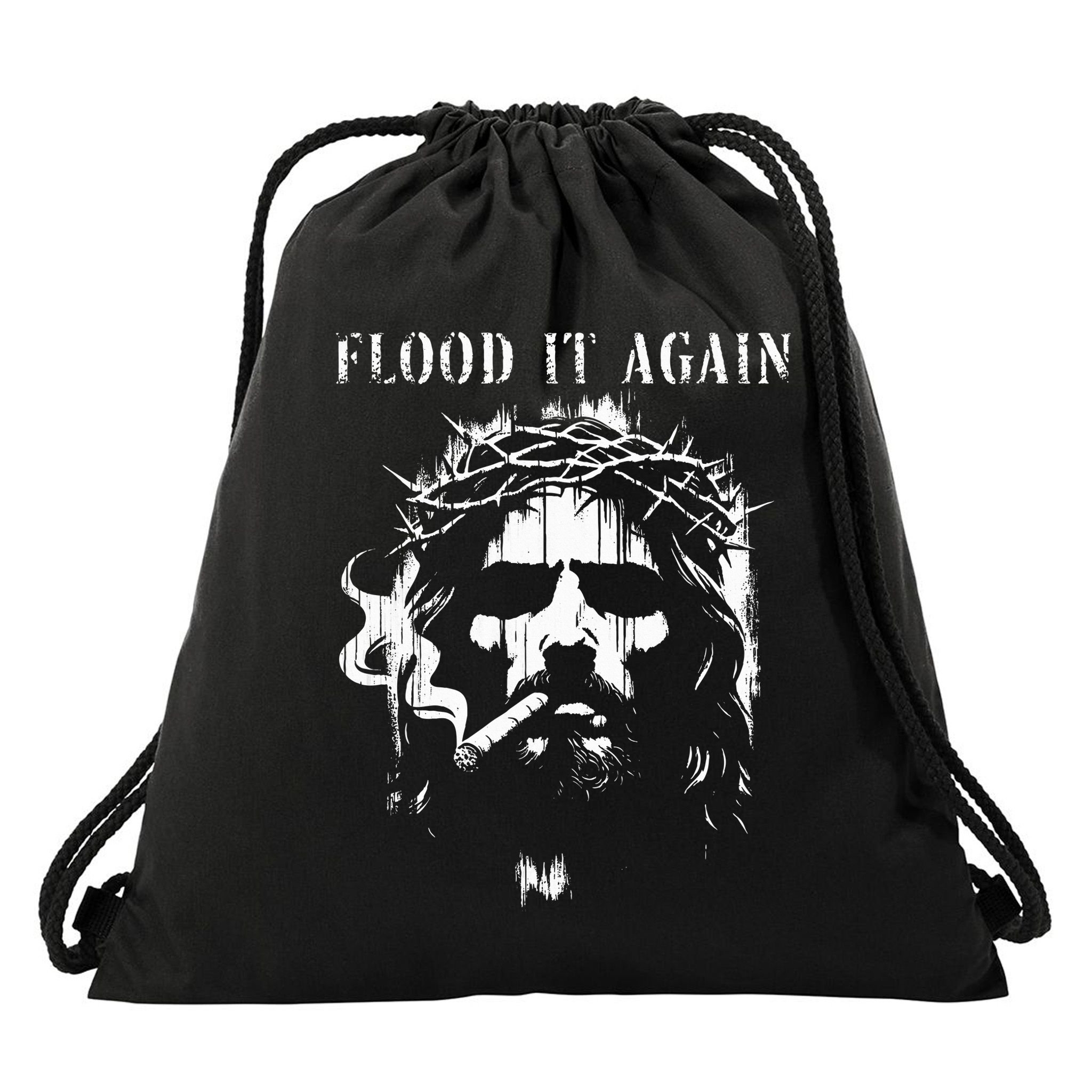 Flood It Again Funny Saying Boss Jesus Meme Lover Drawstring Bag
