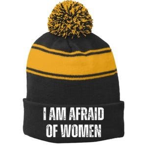 Funny I Am Afraid Of Stripe Pom Pom Beanie