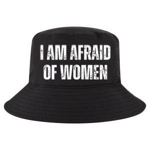 Funny I Am Afraid Of Cool Comfort Performance Bucket Hat