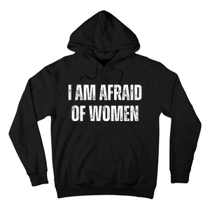 Funny I Am Afraid Of Hoodie