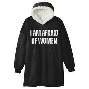 Funny I Am Afraid Of Hooded Wearable Blanket