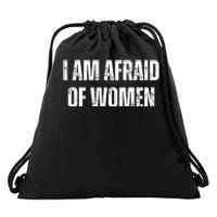 Funny I Am Afraid Of Drawstring Bag