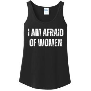 Funny I Am Afraid Of Ladies Essential Tank