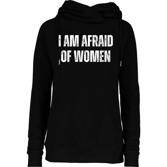 Funny I Am Afraid Of Womens Funnel Neck Pullover Hood