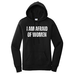 Funny I Am Afraid Of Women's Pullover Hoodie