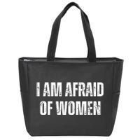 Funny I Am Afraid Of Zip Tote Bag