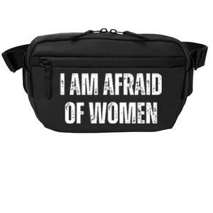 Funny I Am Afraid Of Crossbody Pack