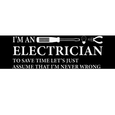 Funny I'm An Electrician Electrician Quote Bumper Sticker