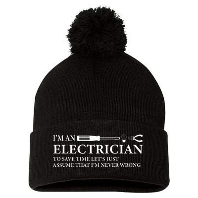 Funny I'm An Electrician Electrician Quote Pom Pom 12in Knit Beanie