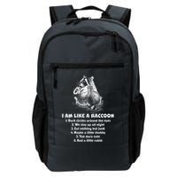 Funny I Am Like A Raccoon Backpack