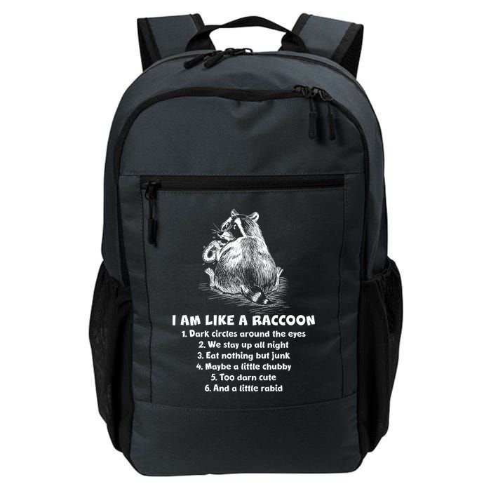 Funny I Am Like A Raccoon Backpack