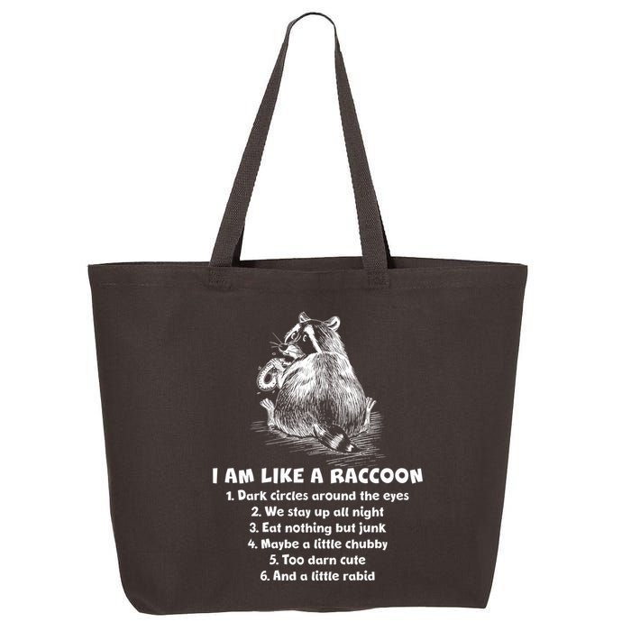 Funny I Am Like A Raccoon 25L Jumbo Tote