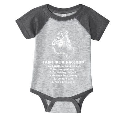 Funny I Am Like A Raccoon Infant Baby Jersey Bodysuit