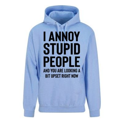 Funny I Annoy Stupid People And You Are Looking A Bit Upset Funny Unisex Surf Hoodie