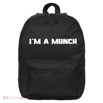 Funny I'm A Munch 16 in Basic Backpack