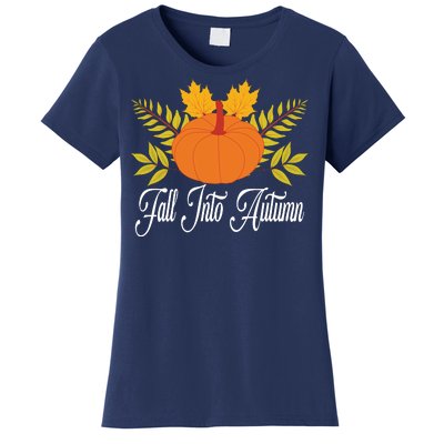 Fall Into Autumn Women's T-Shirt