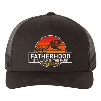 Fatherhood Is A Walk In The Park Funny Jokes Yupoong Adult 5-Panel Trucker Hat