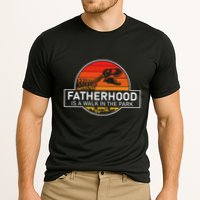 Fatherhood Is A Walk In The Park Funny Jokes Cooling Performance Crew T-Shirt