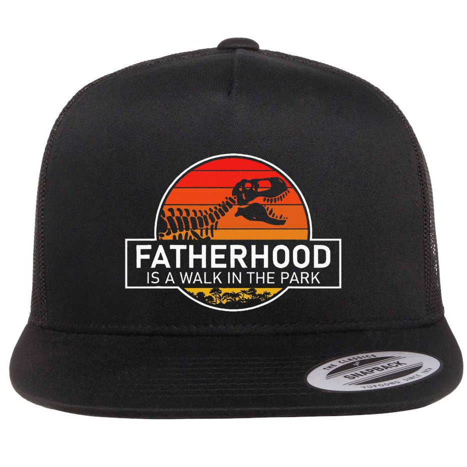 Fatherhood Is A Walk In The Park Funny Jokes Flat Bill Trucker Hat