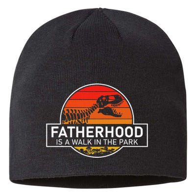 Fatherhood Is A Walk In The Park Funny Jokes Sustainable Beanie