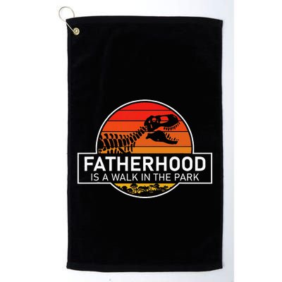 Fatherhood Is A Walk In The Park Funny Jokes Golf Towel