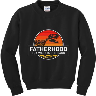 Fatherhood Is A Walk In The Park Funny Jokes Kids Sweatshirt