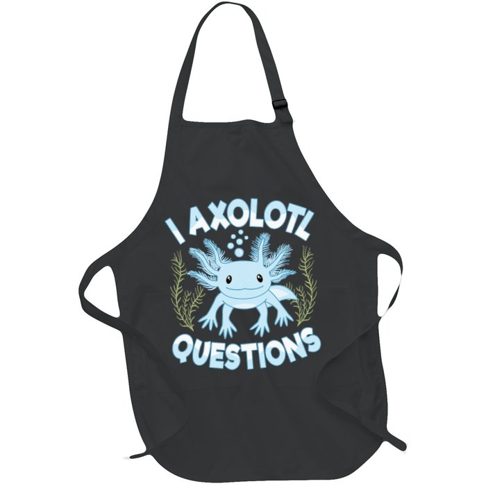 Funny I Axolotl Questions Cute Blue Axolotl Kawaii Apron