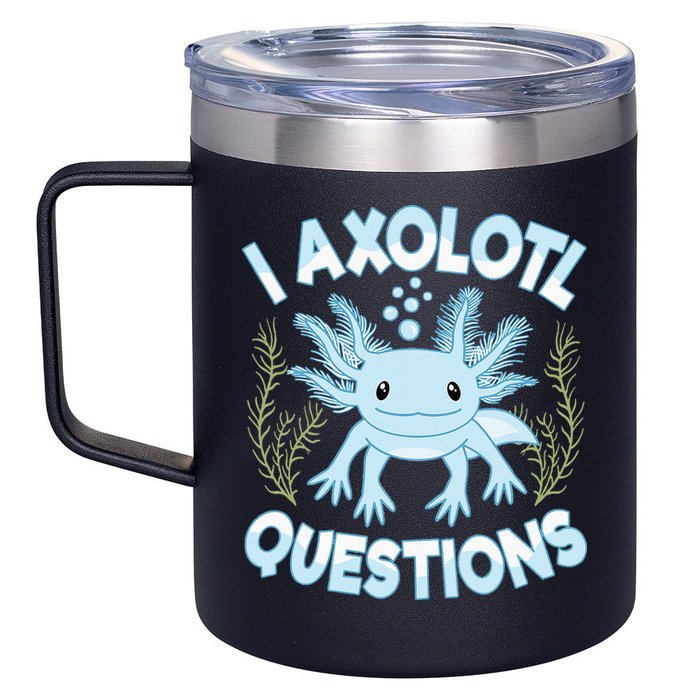 Funny I Axolotl Questions Cute Blue Axolotl Kawaii 12oz Stainless Steel Coffee Mug