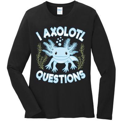 Funny I Axolotl Questions Cute Blue Axolotl Kawaii Ladies Long Sleeve Shirt