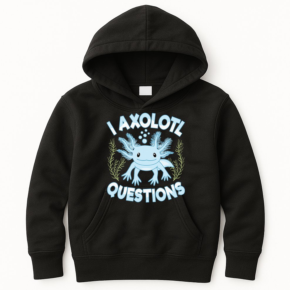 Funny I Axolotl Questions Cute Blue Axolotl Kawaii Kids Hoodie